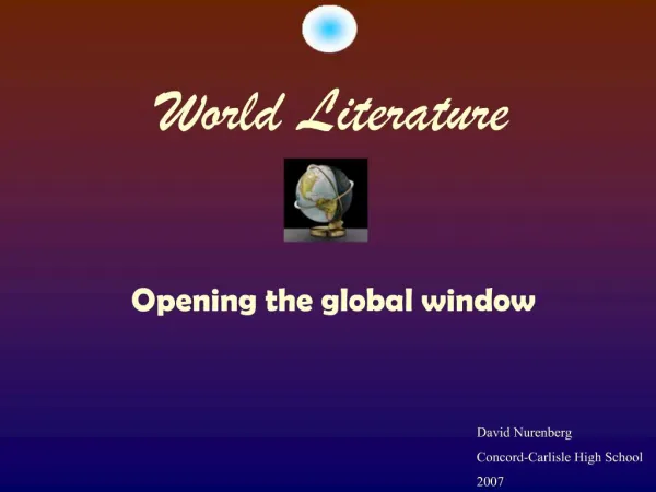 World Literature Opening the global window
