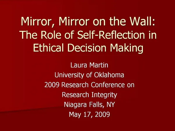 Mirror, Mirror on the Wall: The Role of Self-Reflection in Ethical Decision Making