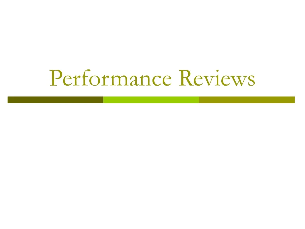 performance reviews