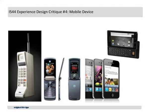 I544 Experience Design Critique 4: Mobile Device