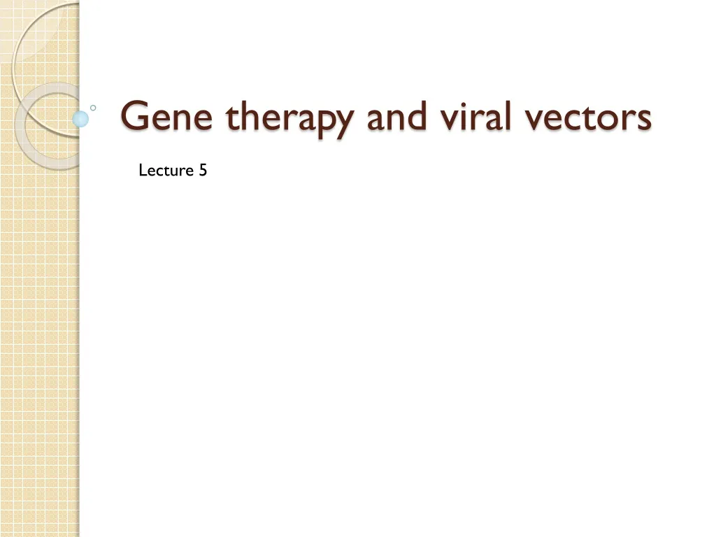 gene therapy and viral vectors