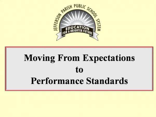 Moving From Expectations to Performance Standards