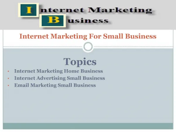 Internet Marketing For Small Business