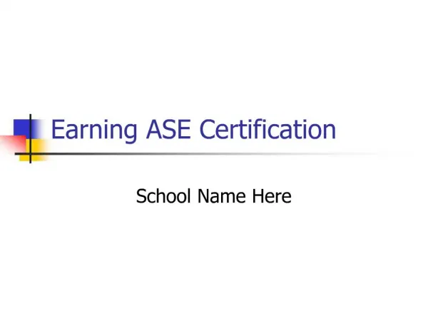 Earning ASE Certification