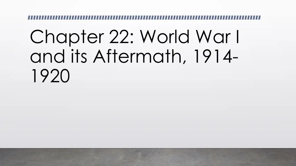 chapter 22 world war i and its aftermath 1914 1920