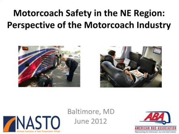 Motorcoach Safety in the NE Region: Perspective of the Motorcoach Industry