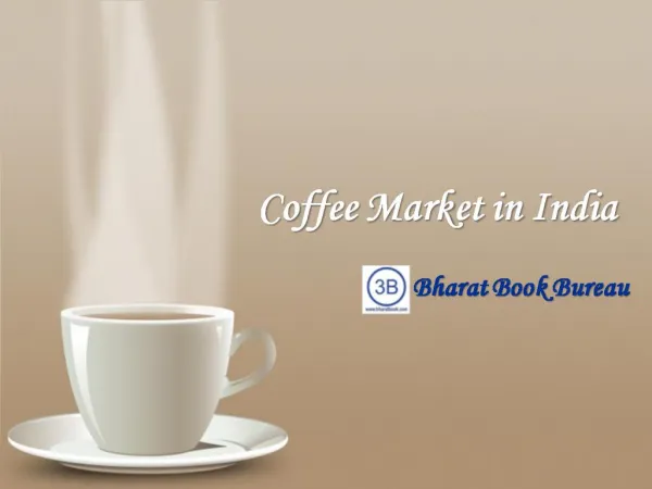 Coffee Market in India