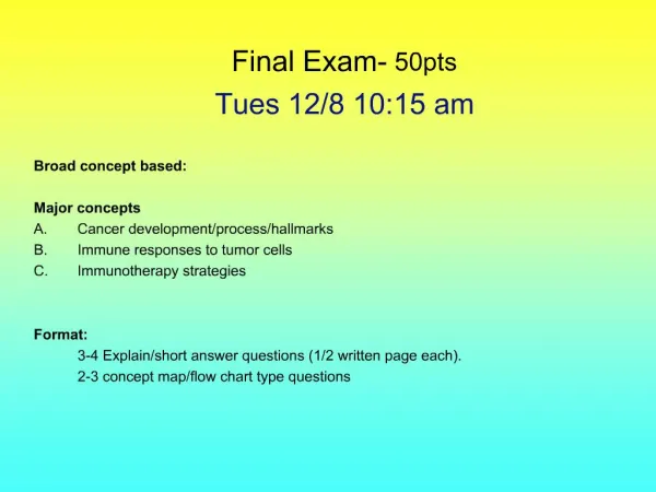 Final Exam- 50pts Tues 12
