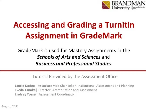 Accessing and Grading a Turnitin Assignment in GradeMark GradeMark is used for Mastery Assignments in the Schools of Ar