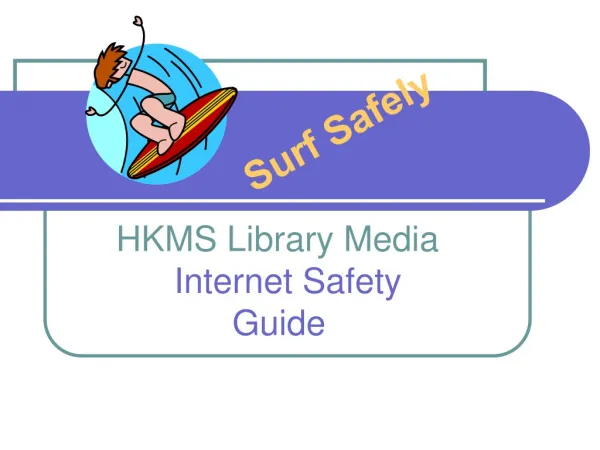 HKMS Library Media Internet Safety Guide