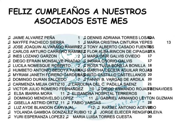 FELIZ CUMPLEA OS A NUESTROS ASOCIADOS ESTE MES