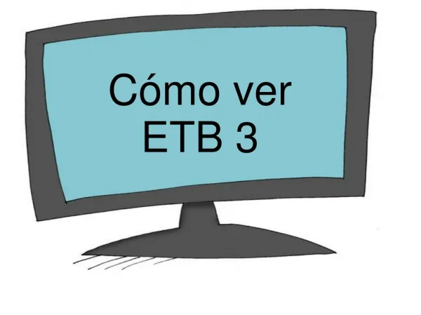 Como ver ETB 3 en Navarra