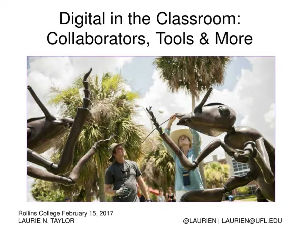 Digital in the Classroom: Collaborators, Tools &amp; More