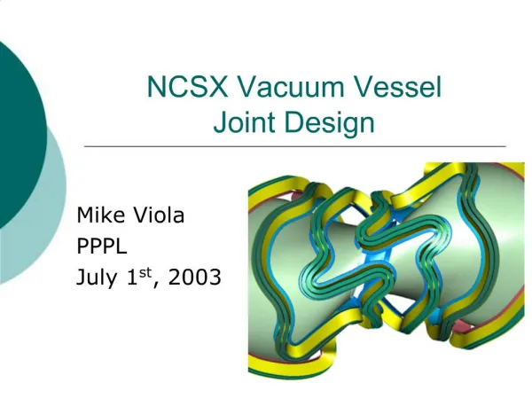NCSX Vacuum Vessel Joint Design