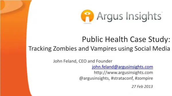 Public Health Case Study: Tracking Zombies and Vampires using Social Media