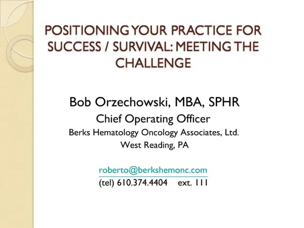 POSITIONING YOUR PRACTICE FOR SUCCESS
