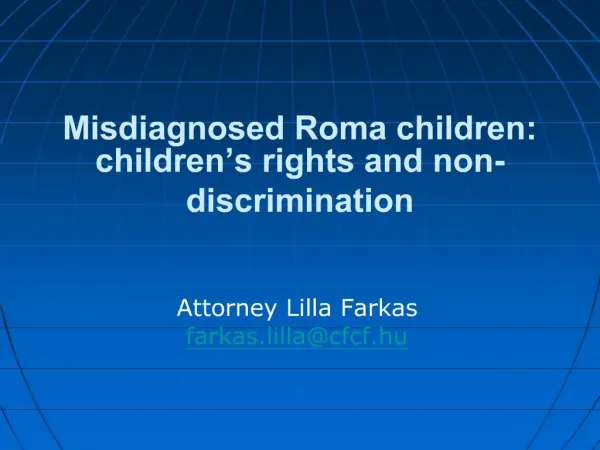 Misdiagnosed Roma children: children s rights and non-discrimination