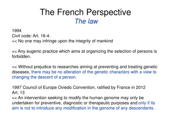 The French Perspective The law