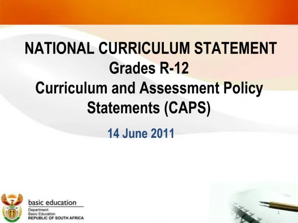 NATIONAL CURRICULUM STATEMENT Grades R-12 Curriculum and Assessment Policy Statements CAPS