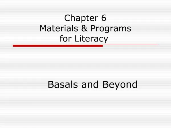 Chapter 6 Materials Programs for Literacy