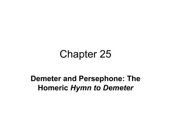 Demeter and Persephone: The Homeric Hymn to Demeter