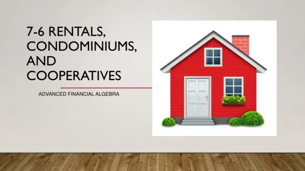 7-6 Rentals, Condominiums, and Cooperatives