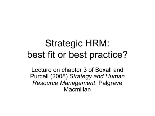 Strategic HRM: best fit or best practice
