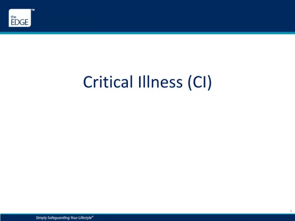 Critical Illness (CI)