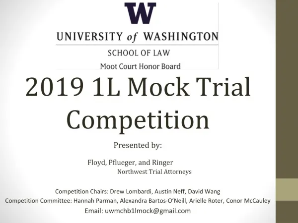 2019 1L Mock Trial Competition Presented by: