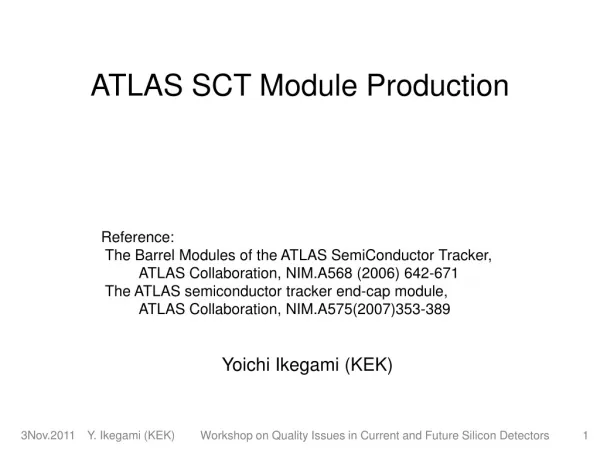 ATLAS SCT Module Production