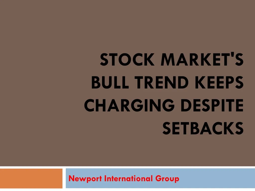 stock market s bull trend keeps charging despite setbacks