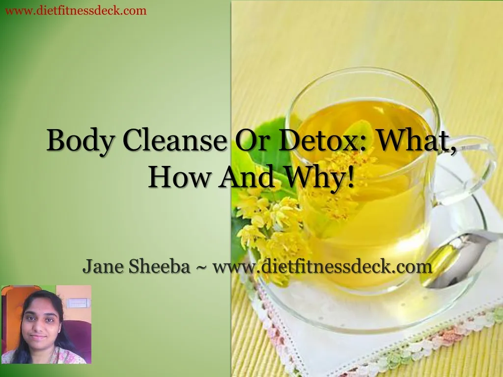 body cleanse or detox what how and why