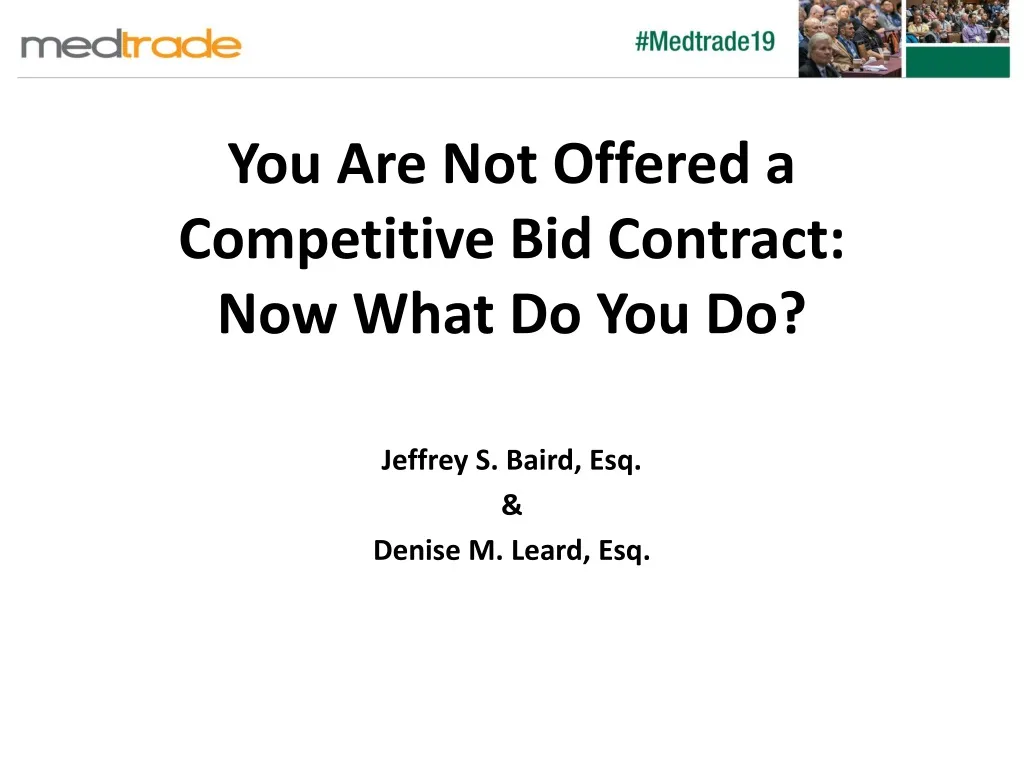 you are not offered a competitive bid contract now what do you do