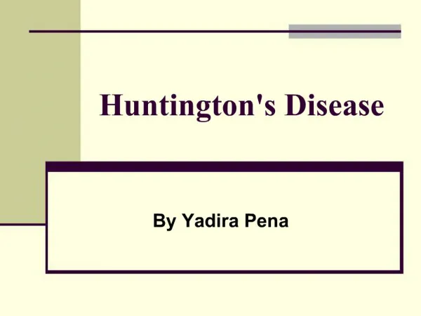 Huntingtons Disease