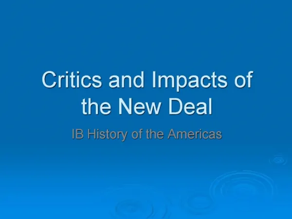 Critics and Impacts of the New Deal