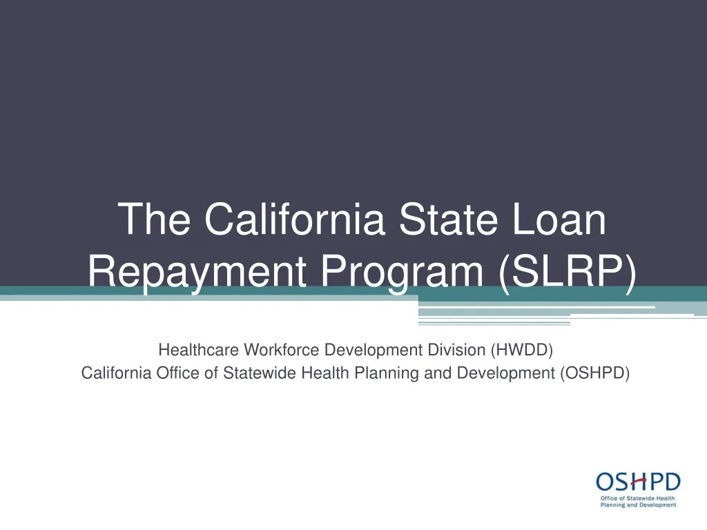 the california state loan repayment program slrp