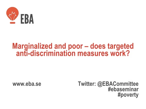 Marginalized and poor – does targeted anti- discrimination measures work ?