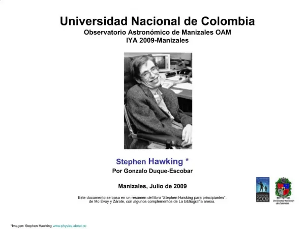 Universidad Nacional de Colombia Observatorio Astron mico de Manizales OAM IYA 2009-Manizales