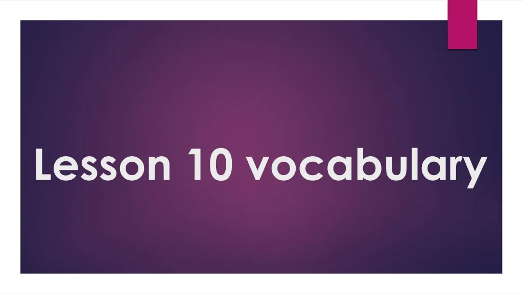 Lesson 10 Vocabulary Set B. - ppt download