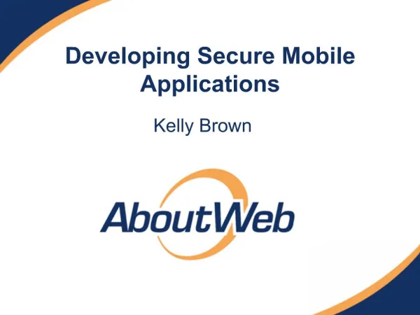 Developing Secure Mobile Applications