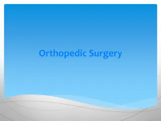 Orthopedic Surgery - slide 1