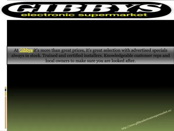 Gibbys Electronics Super Market : On Line Lowest Price Guara