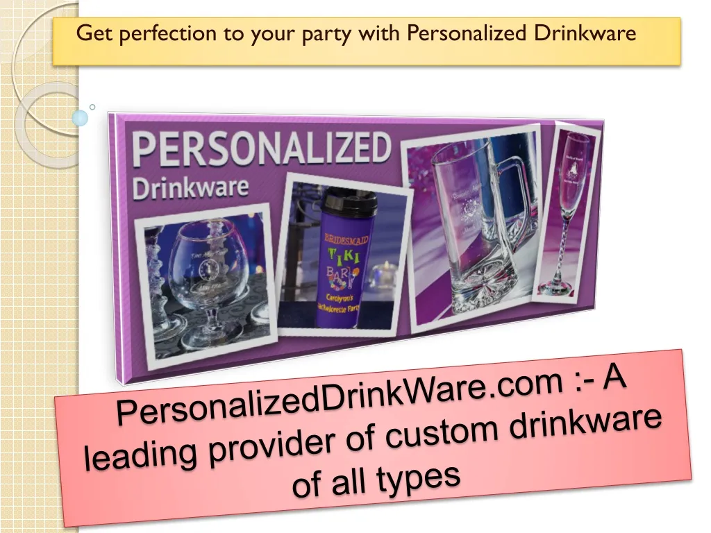 personalizeddrinkware com a leading provider of custom drinkware of all types