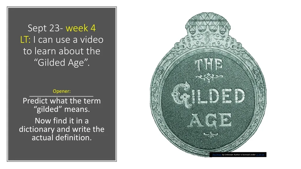 sept 23 week 4 lt i can use a video to learn about the gilded age