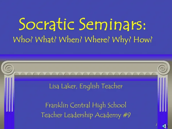 Socratic Seminars: Who What When Where Why How