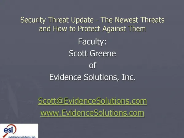 Security Threat Update - The Newest Threats and How to Protect Against Them