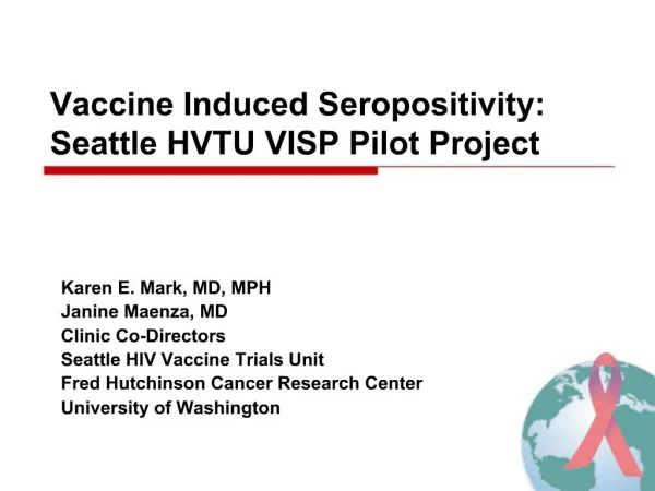 Vaccine Induced Seropositivity: Seattle HVTU VISP Pilot Project