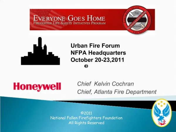 Chief Kelvin Cochran Chief, Atlanta Fire Department