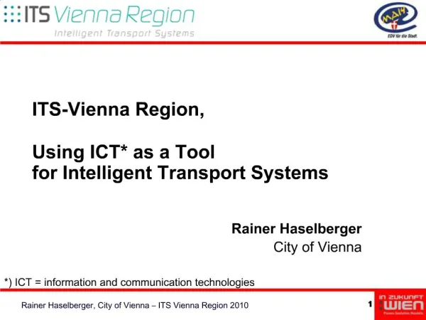 ITS-Vienna Region, Using ICT as a Tool for Intelligent Transport Systems