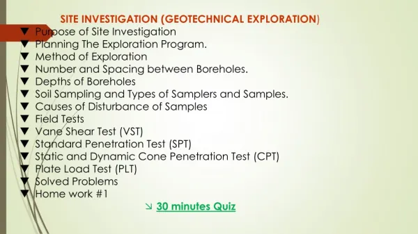 SITE INVESTIGATION (GEOTECHNICAL EXPLORATION ) Purpose of Site Investigation